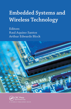 Hardcover Embedded Systems and Wireless Technology: Theory and Practical Applications Book