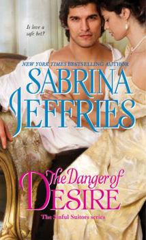 The Danger of Desire - Book #3 of the Sinful Suitors