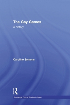Paperback The Gay Games: A History Book