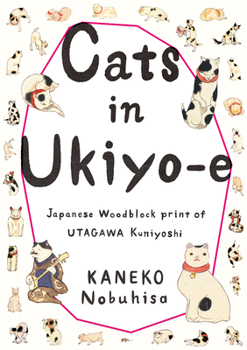 Paperback Cats in Ukiyo-E: Japanese Woodblock Print Book