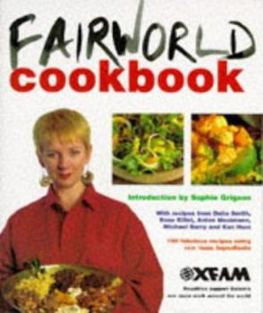 Paperback Oxfam Fairworld Cookbook Book