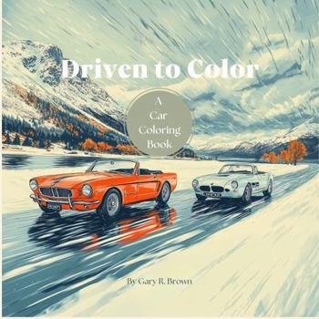 Paperback Driven By Color: A Car Coloring Book