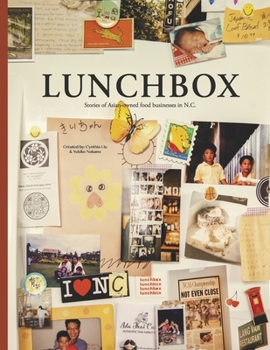 Paperback Lunchbox: Stories of Asian-Owned Food Businesses in N.C. Book