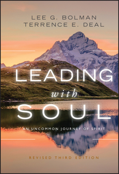 Hardcover Leading with Soul: An Uncommon Journey of Spirit Book