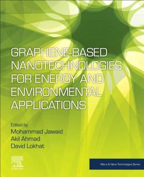 Paperback Graphene-Based Nanotechnologies for Energy and Environmental Applications Book