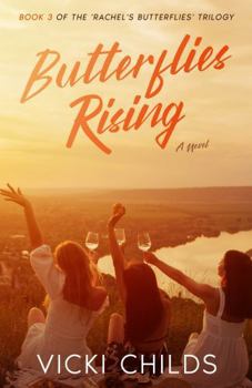 Butterflies Rising (Rachels Butterflies Trilogy)