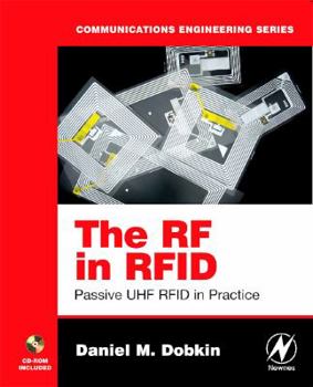 Paperback The RF in RFID: Passive UHF RFID in Practice [With CDROM] Book