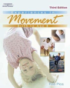 Paperback Experiences in Movement: Birth to Age Eight Book