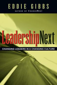Paperback Leadershipnext: Changing Leaders in a Changing Culture Book