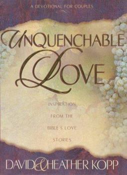 Paperback Unquenchable Love Book
