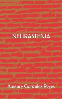 Paperback Neurastenia [Spanish] Book