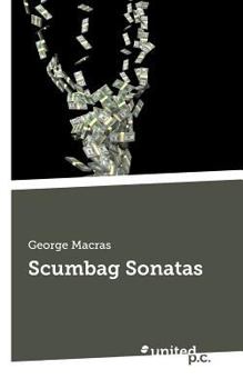 Paperback Scumbag Sonatas Book