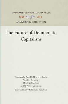 Hardcover The Future of Democratic Capitalism Book