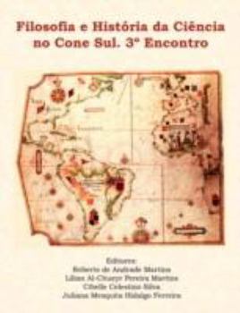 Paperback Filosofia e História da Ciência no Cone Sul. 3° Encontro [Portuguese] Book