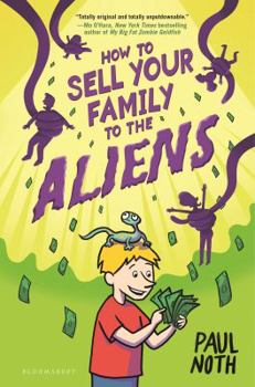 Hardcover How to Sell Your Family to the Aliens Book