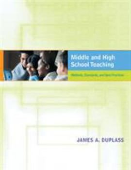 Spiral-bound Middle and High School Teaching: Methods, Standards, and Best Practices Book