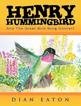 Paperback Henry Hummingbird And The Great Bird Song Concert Book