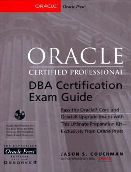 Hardcover Oracle Certified Professional DBA Certification Exam Guide [With Includes DBA Practice Test & Other Material...] Book
