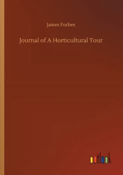 Paperback Journal of A Horticultural Tour Book