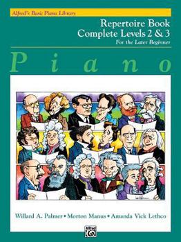 Alfred's Basic Piano Library : Repertoire Book Complete Levels 2&3