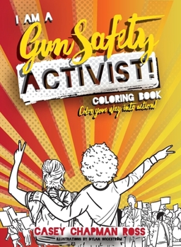 Paperback I Am A Gun Safety Activist!: (Pocket Size) Coloring Book