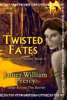 Twisted Fates (Xun Ove, #3)