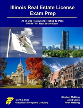 Paperback Illinois Real Estate License Exam Prep: All-in-One Review and Testing To Pass Illinois' PSI Real Estate Exam Book