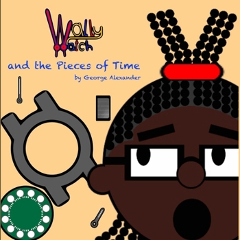 Paperback Wally Watch and the Pieces of Time Book