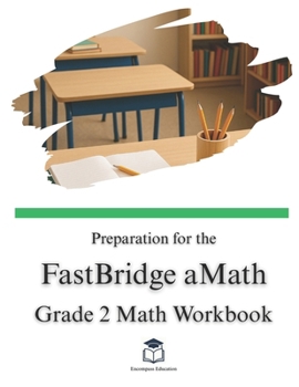Paperback Preparation for the FastBridge aMath Test - Grade 2 Mathematics Book