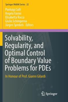 Paperback Solvability, Regularity, and Optimal Control of Boundary Value Problems for Pdes: In Honour of Prof. Gianni Gilardi Book