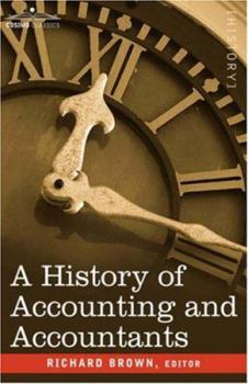 Hardcover A History of Accounting and Accountants Book