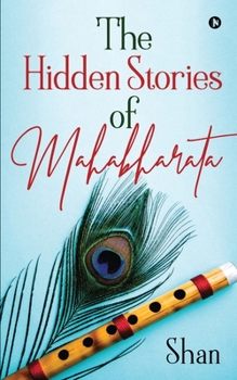 Paperback The Hidden Stories of Mahabharata Book