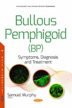 Paperback Bullous Pemphigoid: Symptoms, Diagnosis and Treatment Book