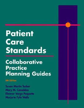 Paperback Patient Care Standards: Collaborative Practice Planning Guides Book