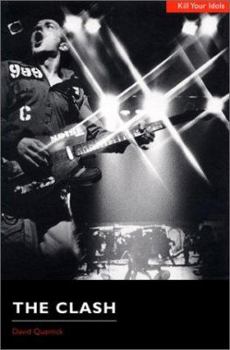 Paperback The Clash: Kill Your Idols Book