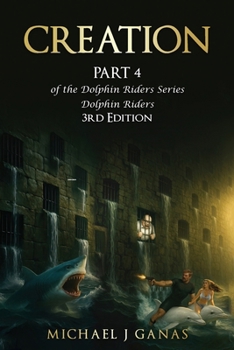Paperback Creation - Part 4 of the Dolphin Riders Series Book