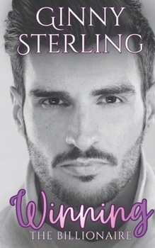 Paperback Winning the Billionaire Book