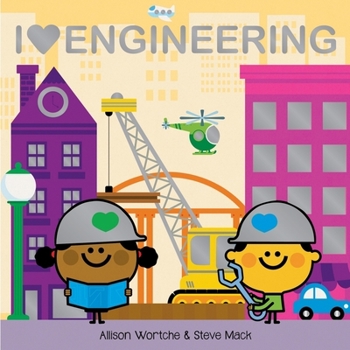 Board book I Love Engineering: Explore with Sliders, Lift-The-Flaps, a Wheel, and More! Book