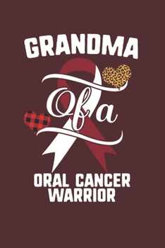 Paperback Grandma Of A Oral Cancer Warrior: Oral Cancer Awareness Leopard Buffalo Plaid Family Gift Book