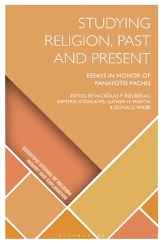 Paperback Studying Religion, Past and Present: Essays in Honor of Panayotis Pachis Book