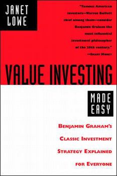 Hardcover Value Investing Made Easy: Benjamin Graham's Classic Investment Strategy Explained for Everyone Book