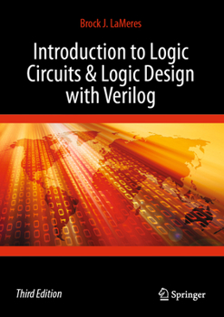 Hardcover Introduction to Logic Circuits & Logic Design with Verilog Book