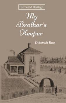 Paperback My Brother's Keeper (Redwood Heritage) Book