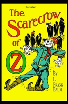 Paperback The Scarecrow of Oz IllustratedL. Frank Book