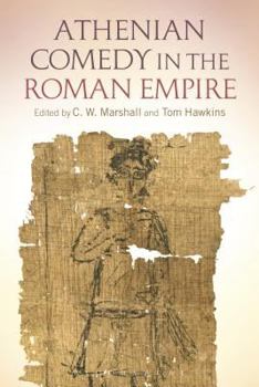 Paperback Athenian Comedy in the Roman Empire Book