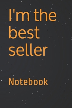 Paperback I'm the best seller: Notebook Book