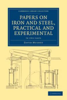 Electronics Papers on Iron and Steel, Practical and Experimental Book