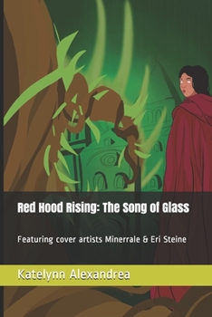 Paperback Red Hood Rising: The Song of Glass Book