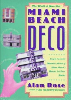 Paperback Miami Beach Deco: The World at Your Feet Book