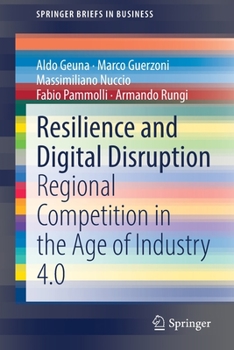 Paperback Resilience and Digital Disruption: Regional Competition in the Age of Industry 4.0 Book